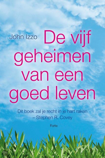 john izzo De vijf geheimen van een goed leven